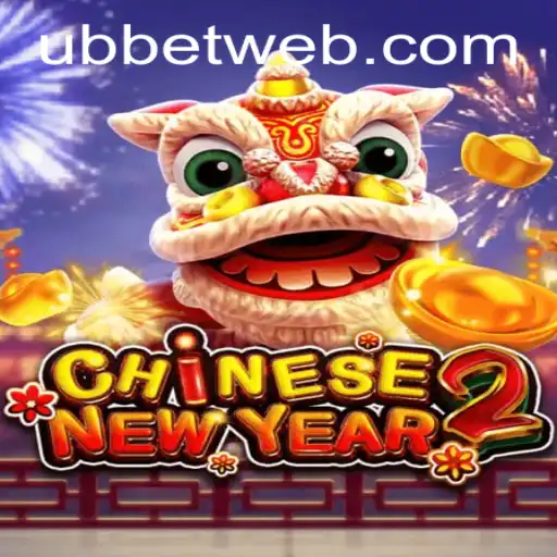 Experience Festivity with CHINESENEWYEAR2: A Dive into UBBet's Engaging Game