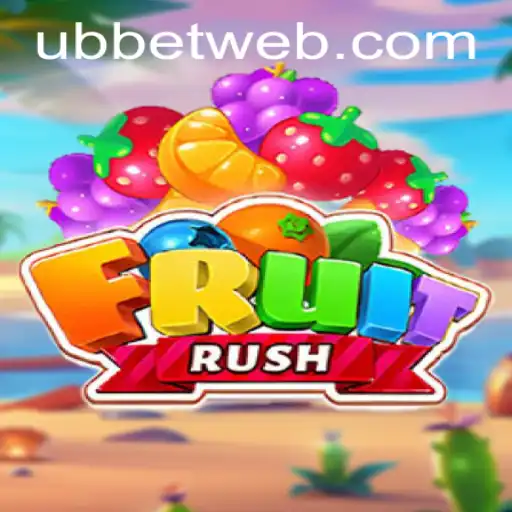 Exploring the Exciting World of FruitRush in the Realm of UBBet