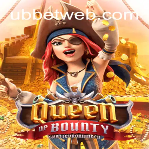 Exploring the Exciting World of QueenofBounty: A Thrilling Game in the Spotlight